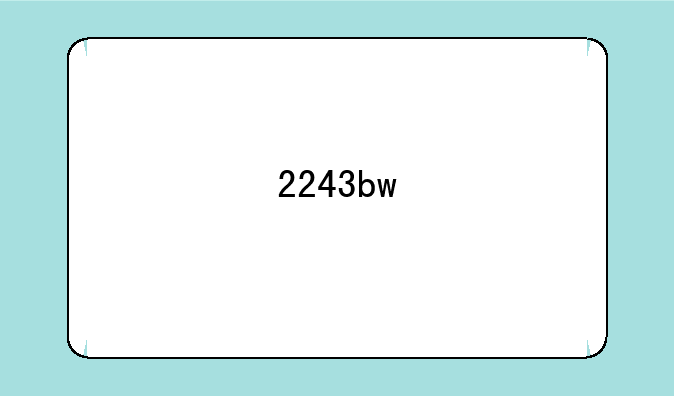 2243bw