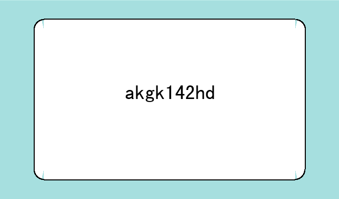 akgk142hd