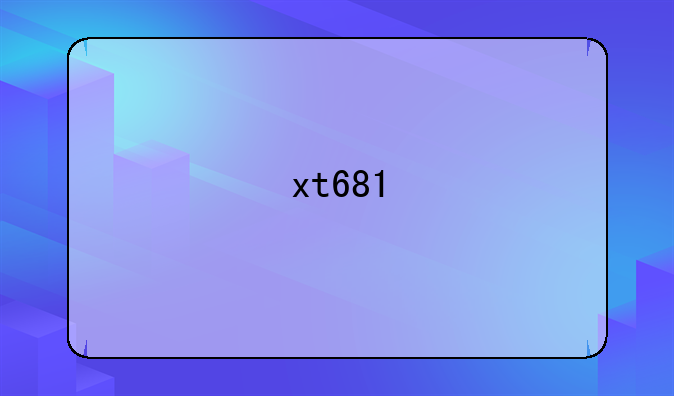 xt681