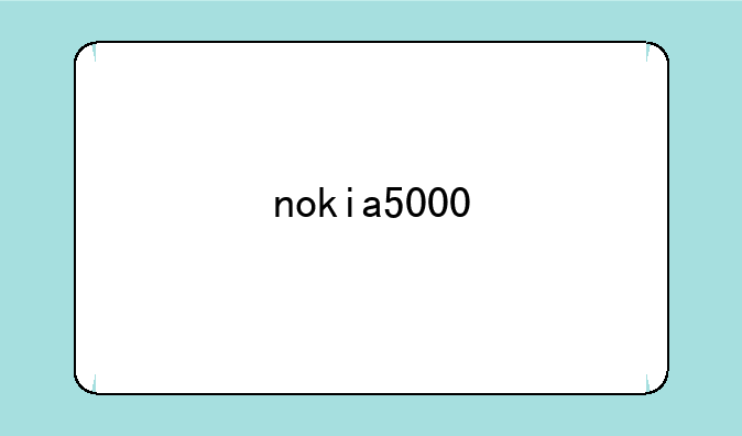 nokia5000